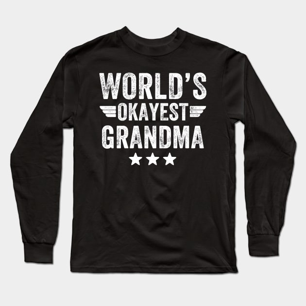 World's okayest grandma Long Sleeve T-Shirt by captainmood